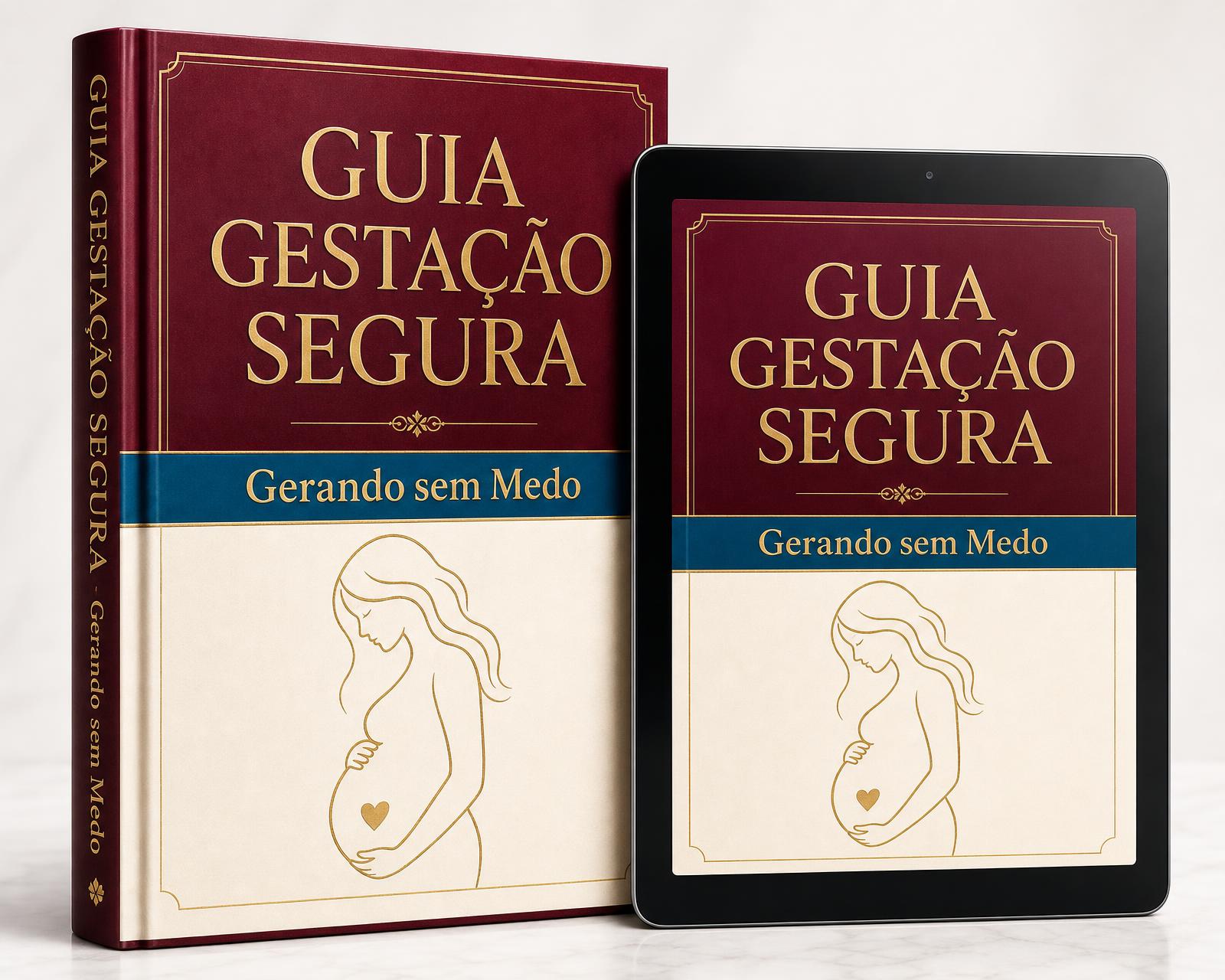 Capa do Guia Gestação Segura — Gerando sem Medo, em livro impresso e em tablet